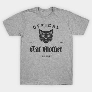 cat mother T-Shirt